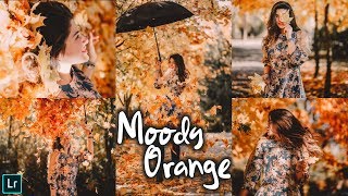 MOODY ORANGE PRESETS - FREE PRESETS DNG - LIGHTROOM MOBILE PRESETS - LIGHTROOM TUTORIAL screenshot 1