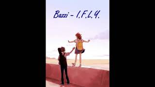 Bazzi - I.F.L.Y. ( Slowed Down Version)