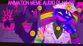 Animation meme Audio playlist || 01