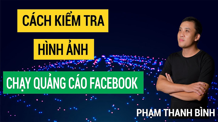 Kiểm tra ảnh lỗi quảng cáo trên facebook tool