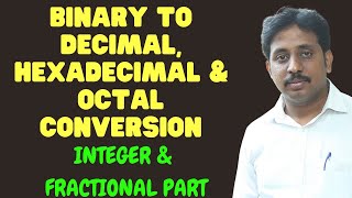 Binary to DECIMAL, HEXA DECIMAL & OCTAL Integer & Fractional Part Conversion |20CS11T |FOC screenshot 4