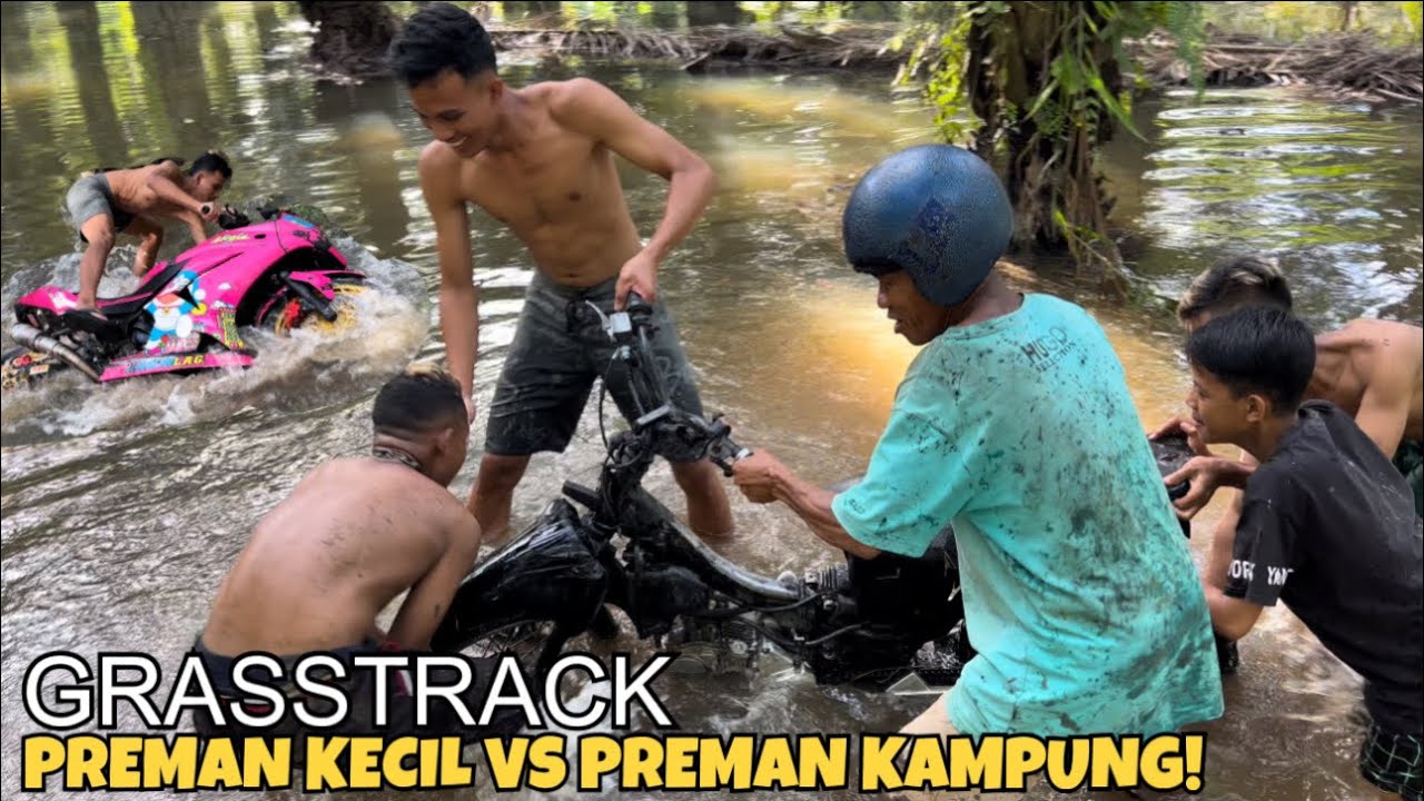 GRASSTRACK PREMAN KECIL DAN PREMAN KAMPUNG ADU NYALI!
