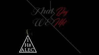 That Day We Met