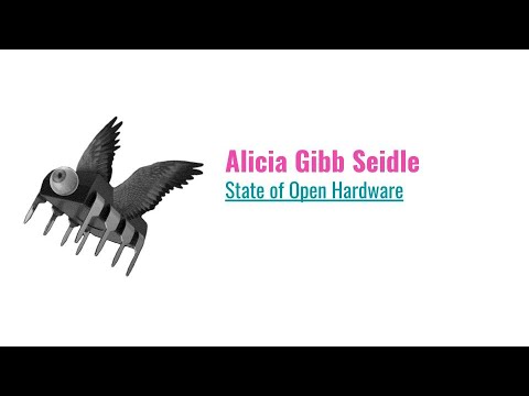 Alicia Gibb: State of Open Source Hardware