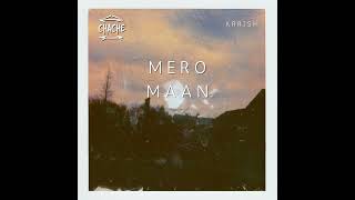 Mero Maan Prod.