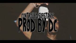 Controlled Substance - Prod By @DuanneChase