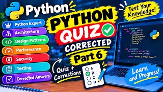 Python Quiz Part 6 | Expert Python, Architecture, Design Patterns, Security & Testing