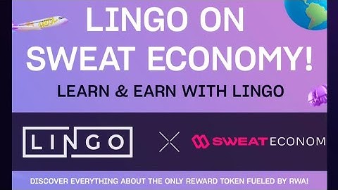 Discover Lingo, the firstRWA-powered reward token ! Quiz Answers. Sweat Wallet Learn & Earn #sweat
