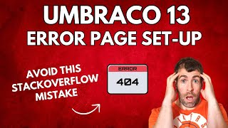 Easy Error Page Setup Guide For Umbraco 13