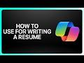How To Use Copilot For Writing A Resume! Tutorial