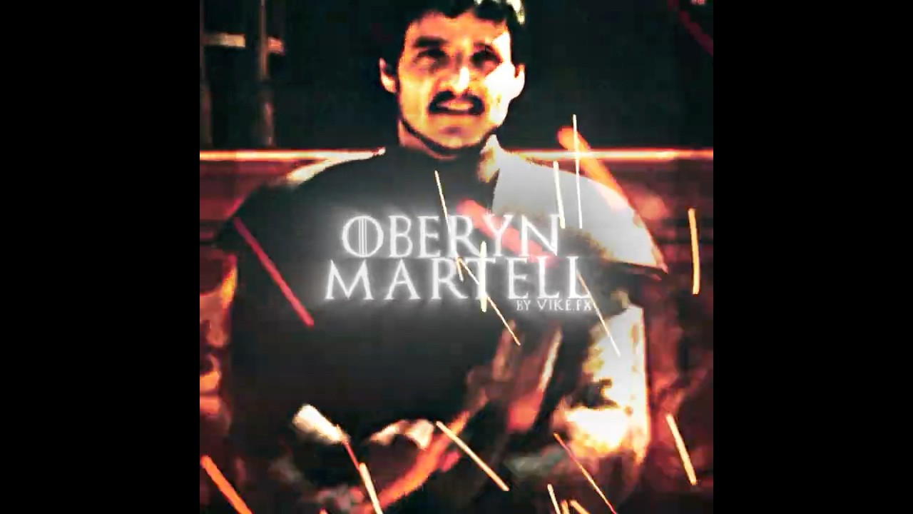 Oberyn Martell "The Red Viper" || If You Care - Game Of Thrones Edit