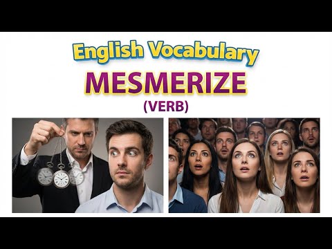 1635) Mesmerize ... word meaning, synonym, antonym .... English vocabulary for SSC, CGL, CAT