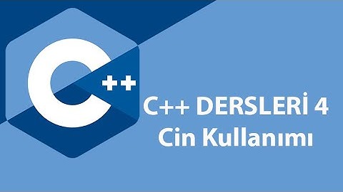 C++ Dersleri 4 - Cin Kullanımı