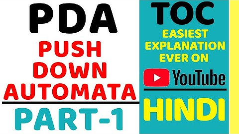 Pushdown Automata (PDA) Part-1 ll Theory Of Computation Explained in Hindi