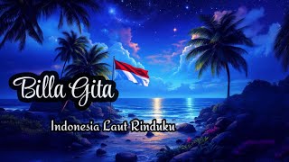 Billa Gita - Indonesia Laut Rinduku (Official Lyric Video)