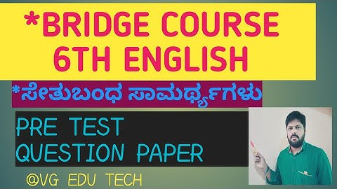 Bridge course/competencies/6th English/pre-test/Question paper#Vijaykumarg