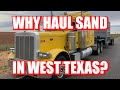 Why Haul Sand in West Texas?