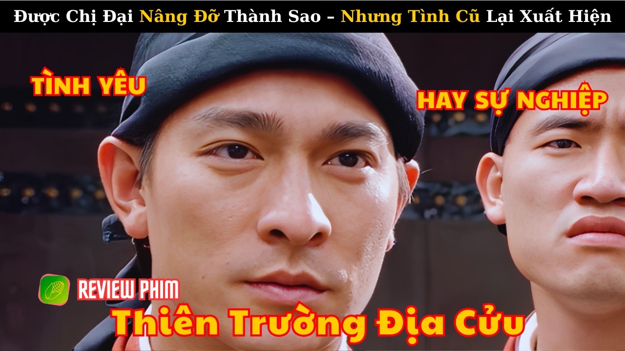 [Review Phim] Chị Đại Đưa Lưu Đức Hoa Lên Đỉnh Cao, Nhưng Một Ánh Mắt Tình Cũ Khiến Mọi Thứ Sụp Đổ!