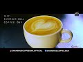 International coffee day  shambhus coffee bar  cut it productions