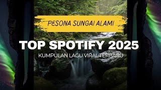 Download Lagu Top Hits Spotify Indonesia 2025 | Top Spotify Indonesia 2025 | Lagu Hits Spotify 2025 |Lagu Terbaru MP3 Download Lagu Top Hits Spotify Indonesia 2025 | Top Spotify Indonesia 2025 | Lagu Hits Spotify 2025 |Lagu Terbaru MP3