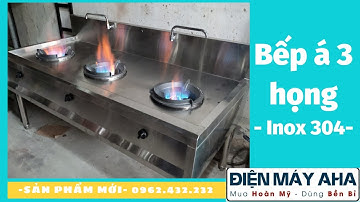 Bếp công nghiệp inox 3 họng | Bếp công nghiệp giá rẻ | Điện máy Aha