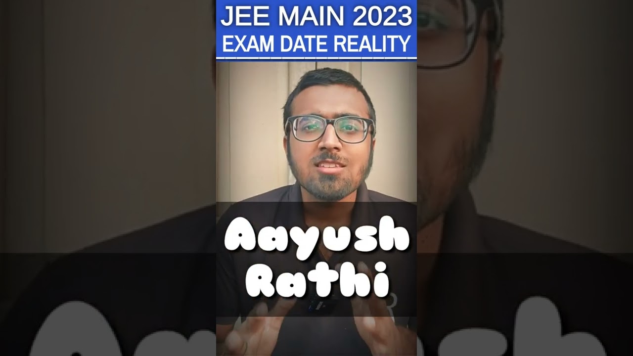 JEE Main 2023 Exam Date | JEE Main 1st Attempt Dates Released | Reality Exposed🔥🔥🔥 