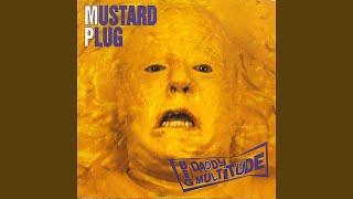 Video thumbnail of "Mustard Plug - Mr. Smiley"