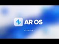 Concept AR OS - Alternative Operating System