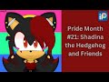 Pride month 21 shadina the hedgehog and friends speedpaint request