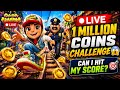 🔴 LIVE | 1 Million Coins Challenge 😱 | Can I Hit  Score?  | #subwaysurfer #livestream🎮 |
