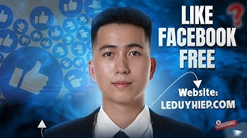Cách tăng like, tim, haha, wow cho bài viết trên Facebook miễn phí nick thật 2025 - Lê Duy Hiệp