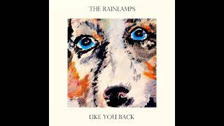 The Rainlamps - Like You Back (2023) Full Album HQ