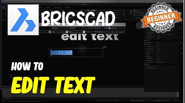 BricsCAD How To Edit Text