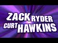 Zack Ryder & Curt Hawkins Custom Titantron