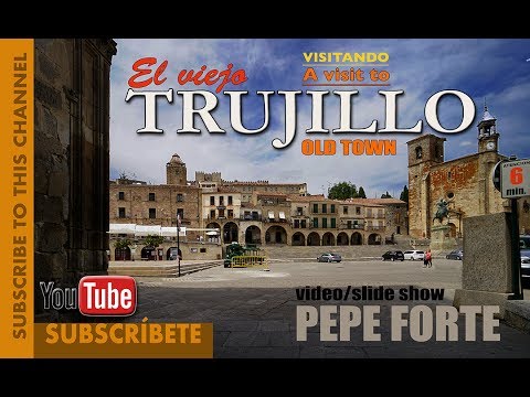 A visit to TRUJILLO/Spain