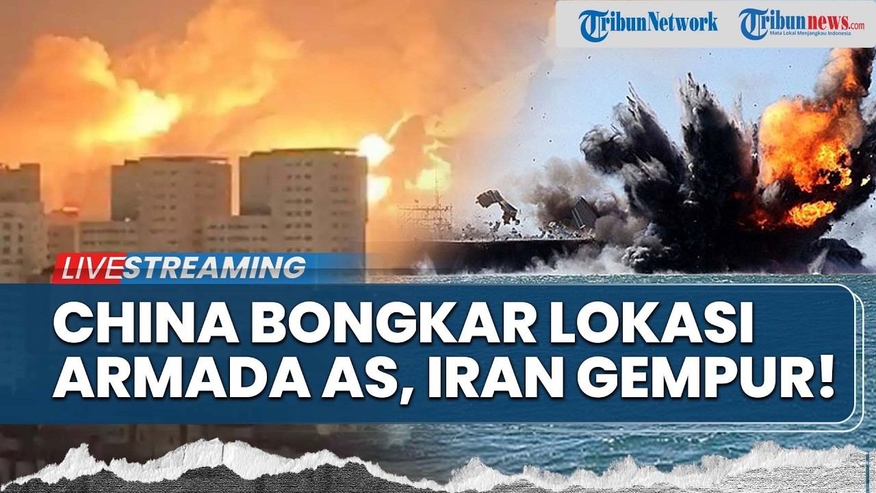 🔴China Bocorkan Lokasi Armada AS hingga Drone Hermes Israel Hangus Ditembak IRGC