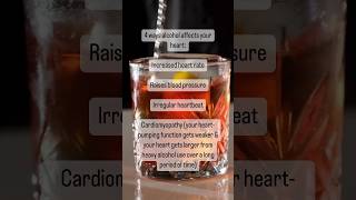 How alcohol affects your heart.