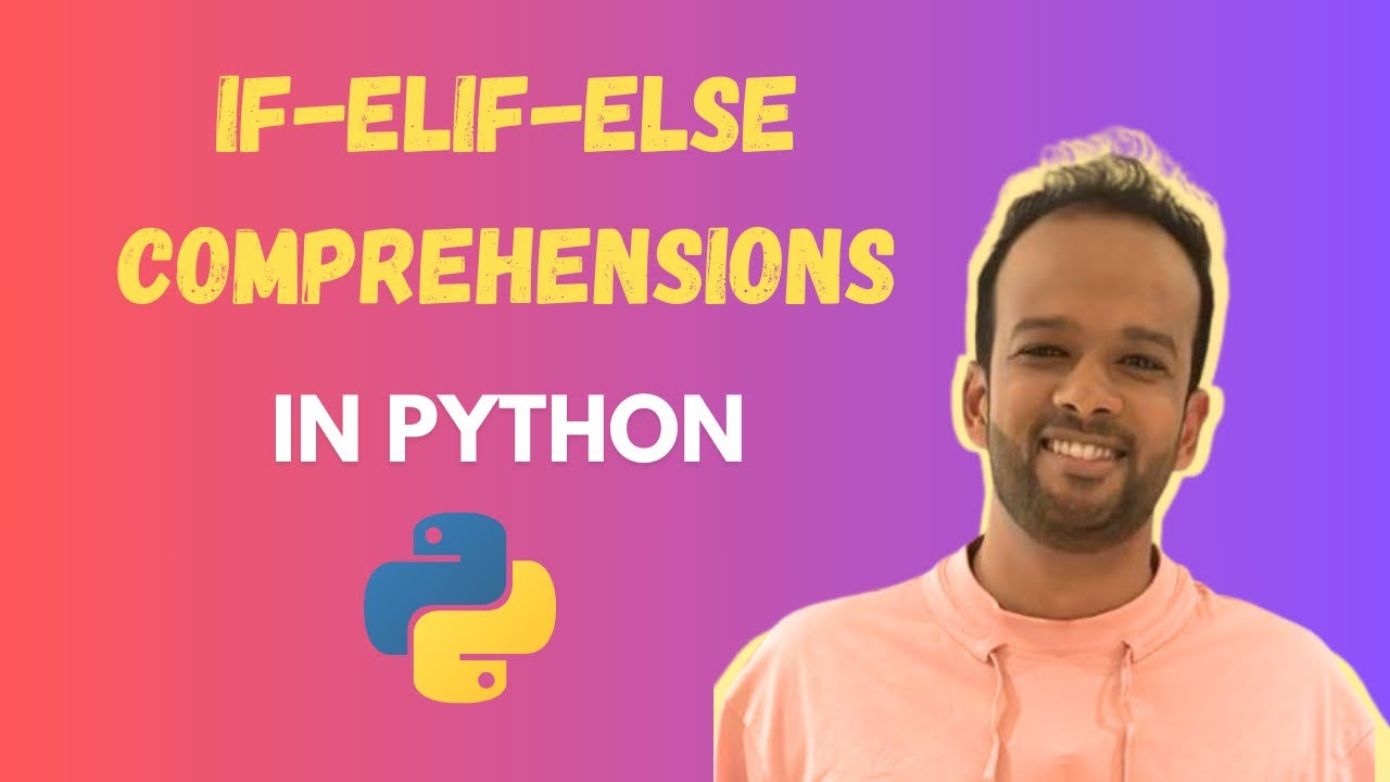 If-Elif-Else with Comprehensions | Python for Data Science | Anant ...
