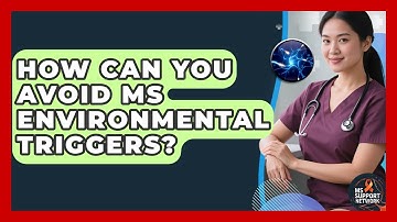 How Can You Avoid MS Environmental Triggers? - MS Support Network