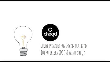 Decentralized Identifiers or DIDs explained