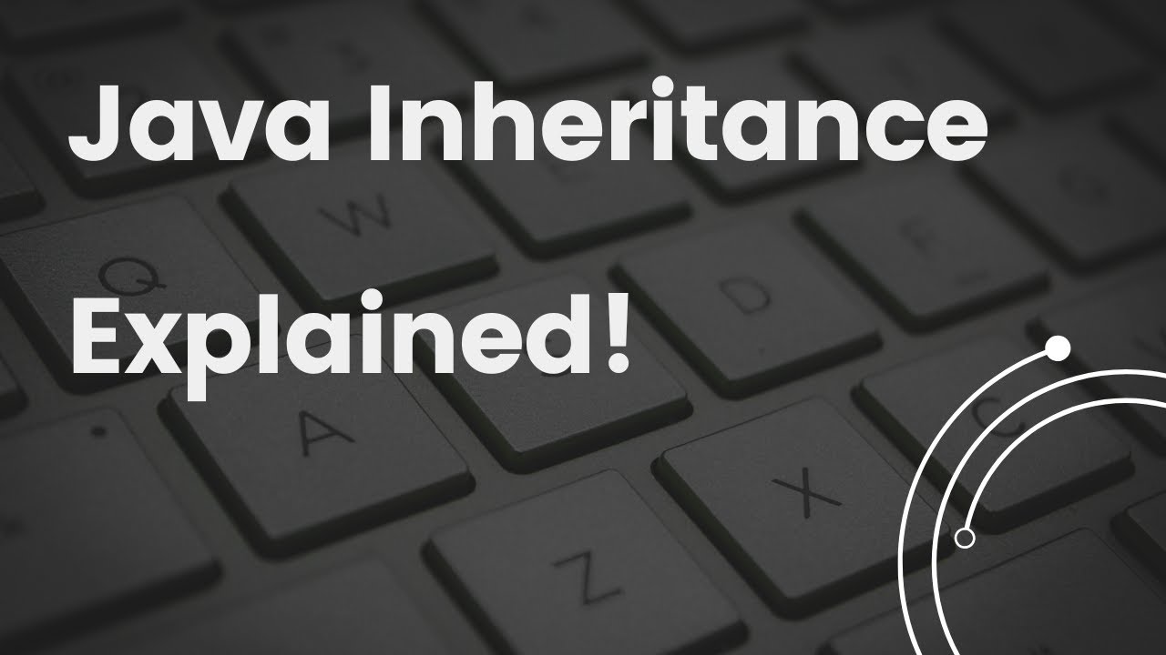 Master Java Inheritance in Just 30 Minutes - YouTube