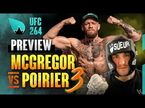 UFC 264 Dustin Poirier vs. Conor McGregor - LA PREVIEW