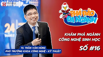 KHÁM PHÁ NGÀNH CÔNG NGHỆ SINH HỌC TẠI HIU | Series PHÁ ĐẢO ĐA NGÀNH
