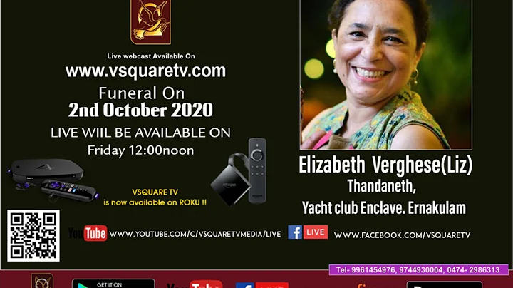 Funeral Service of  Elizabeth  Verghese(Liz) 61yrs...