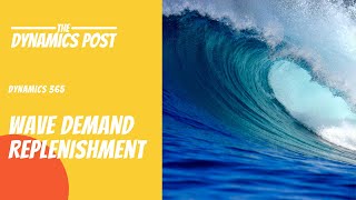 Wave Demand Replenishment Dynamics 365 Advanced Warehouse screenshot 3