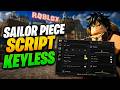 Sailor Piece Script Pastebin (No Key) | Auto Farm + Auto Dungeon + Teleport & More | Roblox Script