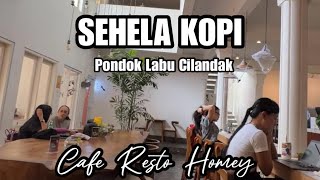 Sehela Kopi Cafe Resto Homey Di Pondok Labu Cilandak.