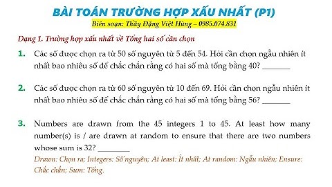 BÀI TOÁN TRƯỜNG HỢP XẤU NHẤT (Phần 1) | Thầy Đặng Việt Hùng