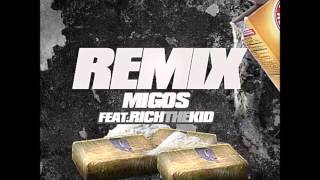 Migos Feat Rich The Kid - Remix Prod By DJ Plugg