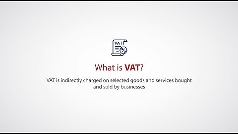 What is VAT?